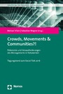 Crowds, Movements & Communities?! - Potenziale und Herausforderungen des Managements in Netzwerken