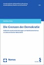 Die Grenzen der Demokratie - Politische Auseinandersetzungen um Rechtsextremismus im österreichischen Nationalrat