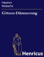 Götzen-Dämmerung