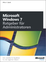 Microsoft Windows 7 - Ratgeber für Administratoren