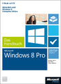 Microsoft Windows 8 Pro - Das Handbuch - Insider-Wissen - praxisnah und kompetent