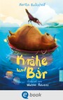 Krähe und Bär - Die Sonne scheint für uns alle