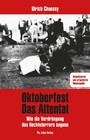 Oktoberfest - Das Attentat - Wie die Verdrängung des Rechtsterrors begann