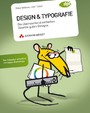 Design & Typografie - Die überraschend einfachen Gesetze guten Designs
