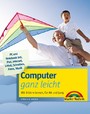 Computer ganz leicht - Mit Bildern lernen, für Alt und Jung