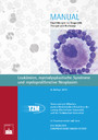 Leukämien, myelodysplastische Syndrome und myeloproliferative Neoplasien - Empfehlungen zur Diagnostik, Therapie und Nachsorge