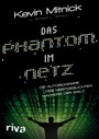 Das Phantom im Netz - Die Autobiographie des meistgesuchten Hackers der Welt