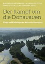 Der Kampf um die Donauauen - Erfolge und Niederlagen der Naturschutzbewegung