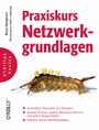 Praxiskurs Netzwerkgrundlagen