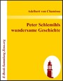 Peter Schlemihls  wundersame Geschichte