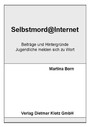 Selbstmord@Internet - Beiträge und Hintergründe