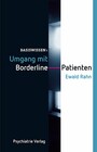 Umgang mit Borderline-Patienten