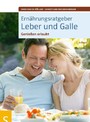 Ernährungsratgeber Leber und Galle - Genießen erlaubt