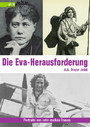Die Eva-Herausforderung - Portraits von zehn starken Frauen