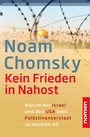 Kein Frieden in Nahost - Warum mit Israel und den USA kein Palästinenserstaat zu machen ist