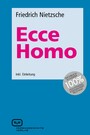 Ecce Homo - Wie man wird, was man ist