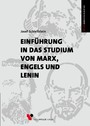 Einführung in das Studium von Marx, Engels und Lenin