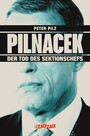 Pilnacek - Der Tod des Sektionschefs