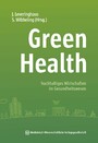 Green Health - Nachhaltiges Wirtschaften im Gesundheitswesen