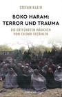 Boko Haram: Terror und Trauma - Die entführten Mädchen von Chibok erzählen