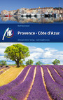 Provence, Côte d'Azur Reiseführer Michael Müller Verlag - Individuell reisen mit vielen praktischen Tipps