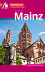 Mainz MM-City Reiseführer Michael Müller Verlag - Individuell reisen mit vielen praktischen Tipps und Web-App mmtravel.com