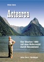 Aotearoa - Vier Wochen 1989 mit dem Wohnmobil durch Neuseeland