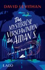 Das mysteriöse Verschwinden des Aidan S. (so wie es sein Bruder erzählt) - Fantastisches Jugendbuch vom Bestseller-Autor David Levithan