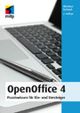 OpenOffice 4 - Praxiswissen für Ein- und Umsteiger