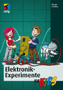 Elektronik-Experimente für Kids