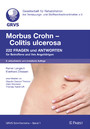 Morbus Crohn – Colitis ulcerosa - 222 Fragen und Antworten für Betroffene und ihre Angehörigen