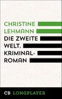 Die zweite Welt. Kriminalroman