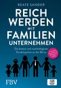 Reich werden mit Familienunternehmen - Die besten und nachhaltigsten Renditeperlen an der Börse