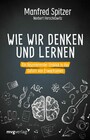 Wie wir denken und lernen - Ein faszinierender Einblick in das Gehirn von Erwachsenen