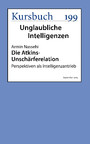 Die Atkins-Unschärferelation - Perspektiven als Intelligenzantrieb