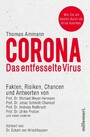 Corona - Das entfesselte Virus - Fakten, Risiken, Chancen und Antworten. Vorwort von Dr. Eckart von Hirschhausen.