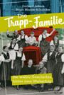 Die Trapp-Familie - Die wahre Geschichte hinter dem Welterfolg