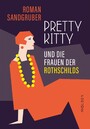 Pretty Kitty - und die Frauen der Rothschilds