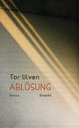 Ablösung - Roman