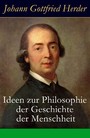 Ideen zur Philosophie der Geschichte der Menschheit - Alle 4 Teile