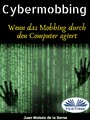 Cybermobbing - Wenn Das Mobbing Durch Den Computer Agiert