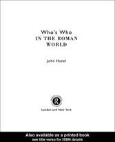 Who's Who In The Roman World Who's Who In The Roman World