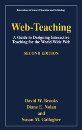 Web-Teaching - A Guide for Designing Interactive Teaching for the World Wide Web