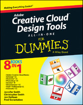 Adobe Creative Cloud Design Tools All-in-One For Dummies Adobe Creative Cloud Design Tools All-in-One For Dummies