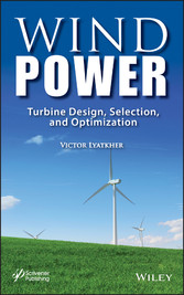 Wind Power - Turbine Design, Selection, and Optimization