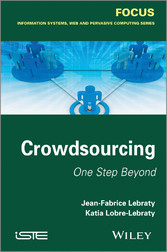 Crowdsourcing - One Step Beyond