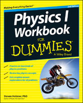 Physics I Workbook For Dummies