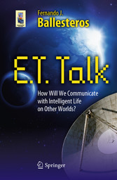 E.T. Talk - How Will We Communicate with Intelligent Life on Other Worlds?