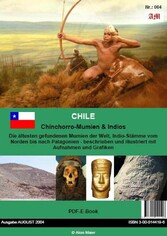 Chile - Chinchorro-Mumien & Indios