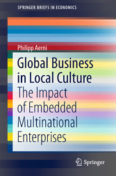 Global Business in Local Culture - The Impact of Embedded Multinational Enterprises